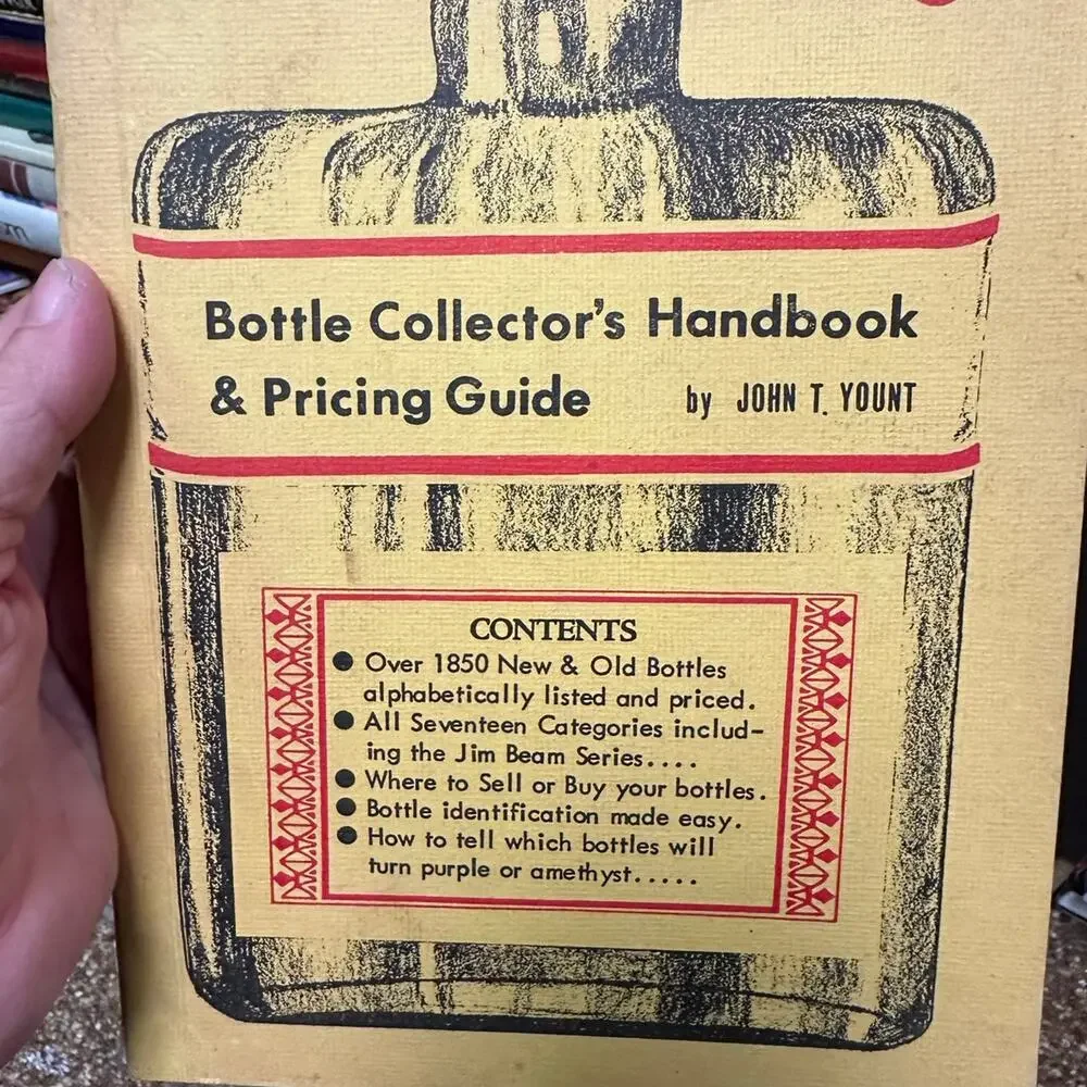 Bottle Collectors Handbook and Pricing Guide by Yount, John.‎ 1967 Edition